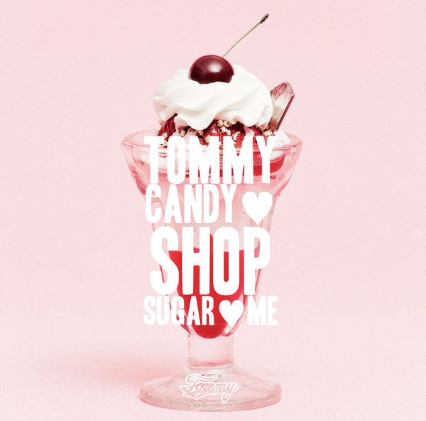 JRock247-Tommy-February6-Tommy-Candy-Shop-Sugar-Me